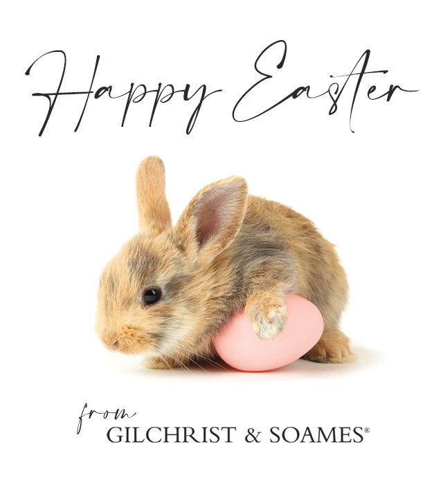 Happy Easter from Gilchrist & Soames