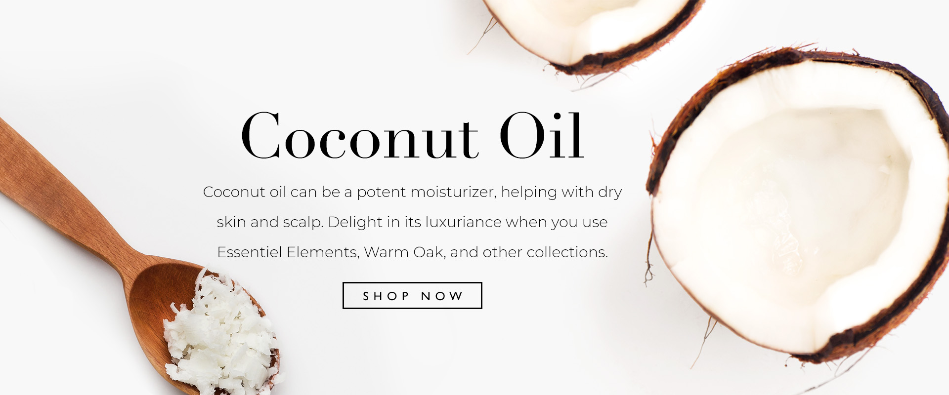 Coconut Oil for Nourishing Your Skin & Hair